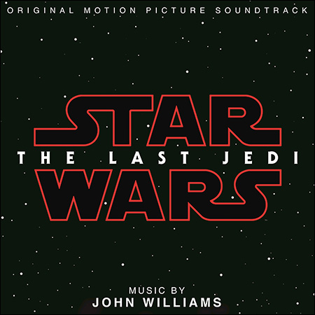 Обложка к альбому - Звёздные войны: Последние джедаи / Star Wars: The Last Jedi