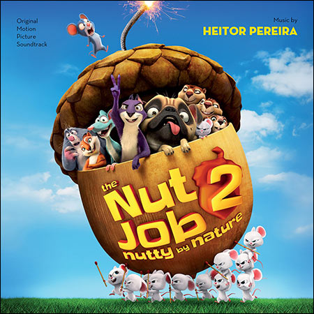 Обложка к альбому - Реальная белка 2 / The Nut Job 2: Nutty by Nature