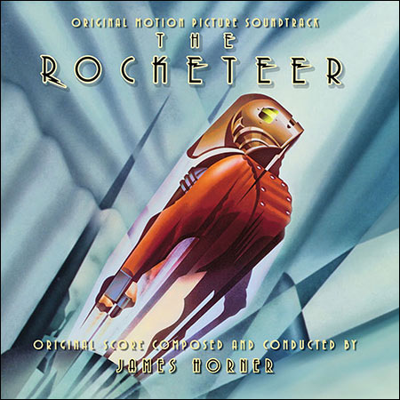 Обложка к альбому - Реактивный человек / Ракетчик / The Rocketeer (Intrada Special Collection - 2016)