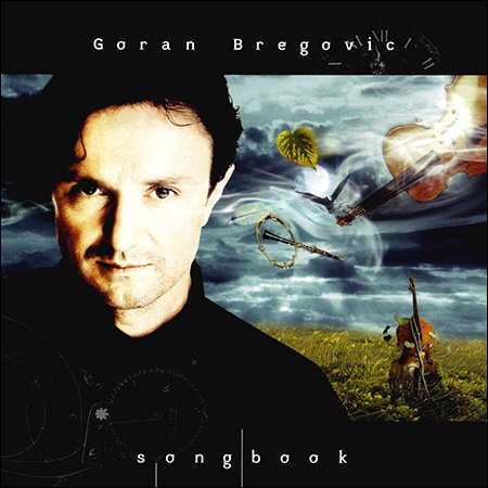 Обложка к альбому - Goran Bregović - Songbook