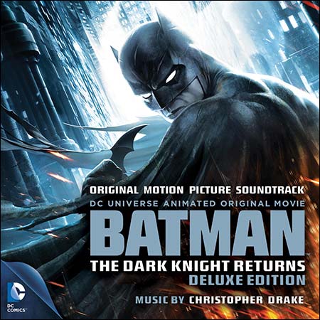 Обложка к альбому - Бэтмен: Возвращение Тёмного рыцаря / Batman: The Dark Knight Returns (Deluxe Edition)