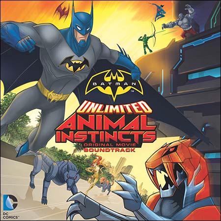 Обложка к альбому - Безграничный Бэтмен: Животные инстинкты / Batman Unlimited: Animal Instincts