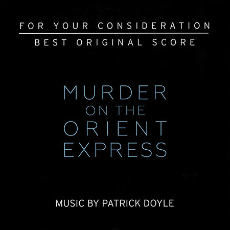 Обложка к альбому - Убийство в «Восточном экспрессе» / Murder on the Orient Express (2017 - FYC Promo)