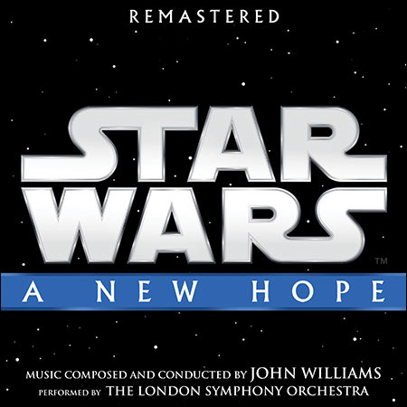 Обложка к альбому - Звездные войны 4: Новая надежда / Star Wars: Episode IV - A New Hope (2018 Remastered)