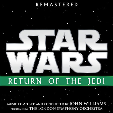 Обложка к альбому - Звездные войны 6: Возвращение Джедая / Star Wars: Episode VI - Return of the Jedi (2018 Remastered)