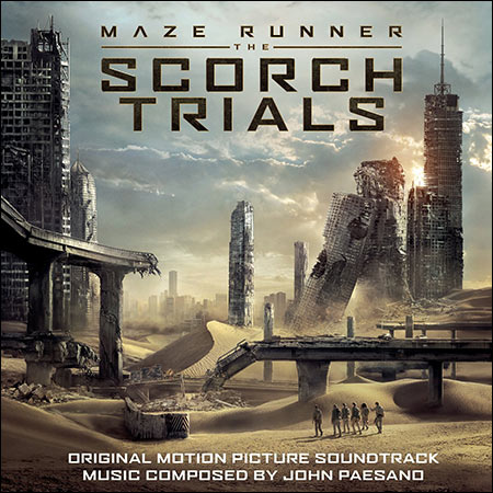 Обложка к альбому - Бегущий в лабиринте: Испытание огнём / Maze Runner: The Scorch Trials