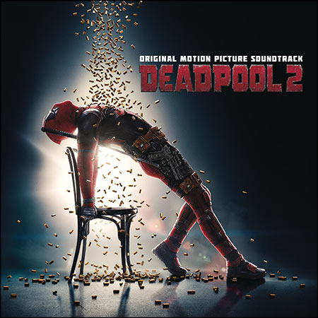 Обложка к альбому - Дэдпул 2 / Deadpool 2 (OST)