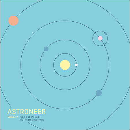 Обложка к альбому - ASTRONEER Game Soundtrack Volume 2