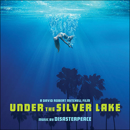 Обложка к альбому - Под Силвер-Лэйк / Under the Silver Lake