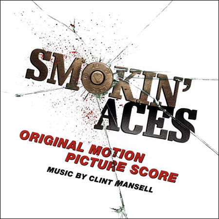 Обложка к альбому - Козырные тузы / Smokin' Aces (Score)