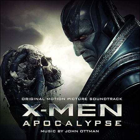 Обложка к альбому - Люди Икс: Апокалипсис / X-Men: Apocalypse (Original Score)