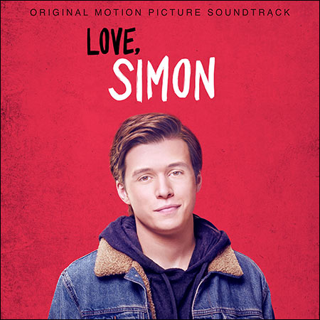Обложка к альбому - С любовью, Саймон / Love, Simon (OST)