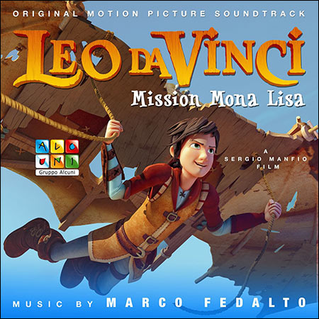Обложка к альбому - Леонардо: Миссия Мона Лиза / Leo da Vinci: Mission Mona Lisa