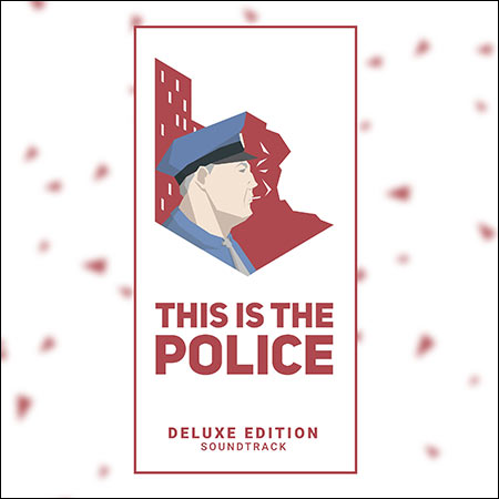 Обложка к альбому - This Is the Police (Deluxe Edition Soundtrack)