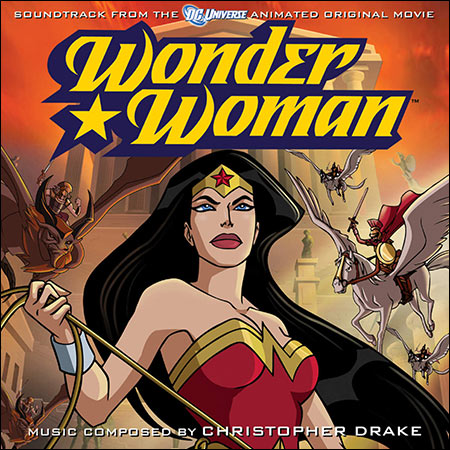 Обложка к альбому - Чудо-женщина / Wonder Woman (Soundtrack from the DC Universe Animated Original Movie)