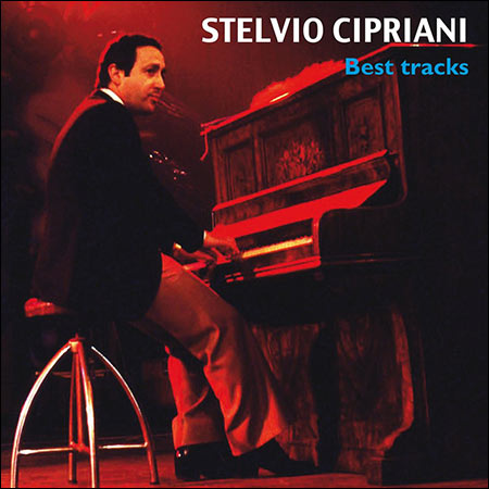 Обложка к альбому - Stelvio Cipriani - Best Tracks