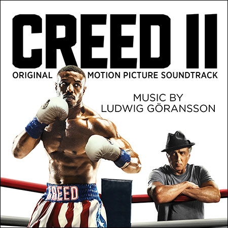 Обложка к альбому - Крид 2 / Creed II (Score)