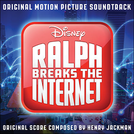 Обложка к альбому - Ральф против интернета / Ralph Breaks the Internet