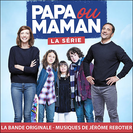 Обложка к альбому - Papa ou maman (2018)