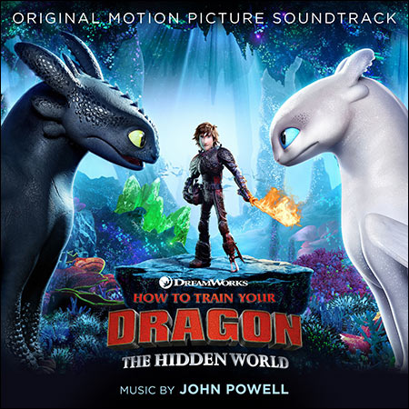 Обложка к альбому - Как приручить дракона 3: Скрытый мир / How to Train Your Dragon: The Hidden World