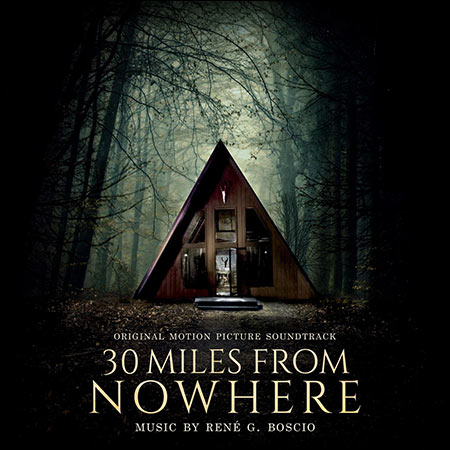 Обложка к альбому - 30 миль из ниоткуда / 30 Miles from Nowhere
