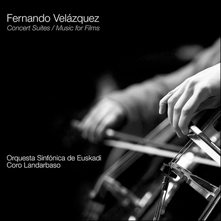Обложка к альбому - Fernando Velázquez - Concert Suites / Music for Films