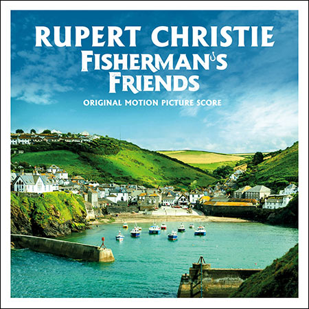 Обложка к альбому - Друзья рыбака / Fisherman's Friends (Original Score)