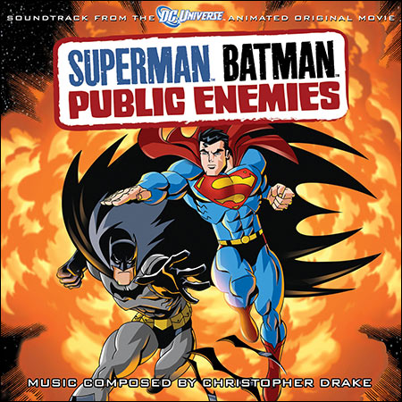 Обложка к альбому - Супермен/Бэтмен: Враги общества / Superman/Batman: Public Enemies (Soundtrack from the DC Universe Animated Original Movie)