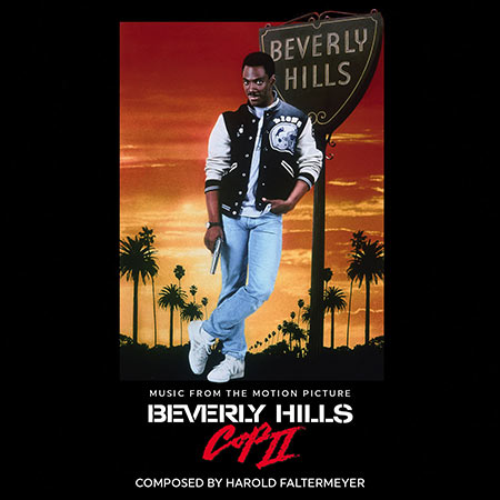 Обложка к альбому - Полицейский из Беверли-Хиллз 2 / Beverly Hills Cop II: Limited Edition
