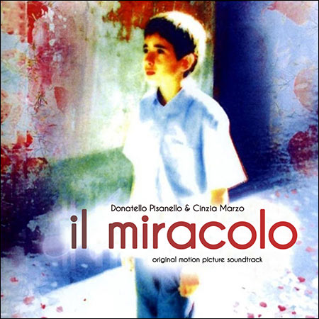 Обложка к альбому - Чудо / Il miracolo (2003 film)