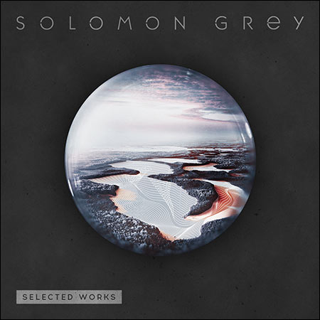 Обложка к альбому - Solomon Grey - Selected Works
