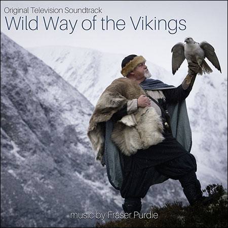 Обложка к альбому - Wild Way of the Vikings