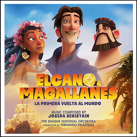 Обложка к альбому - Кругосветное путешествие Элькано и Магеллана / Elcano & Magellan: La primera vuelta al mundo