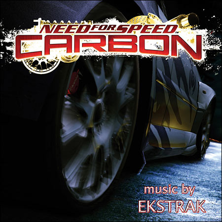 Обложка к альбому - Need for Speed: Carbon - Music by Ekstrak