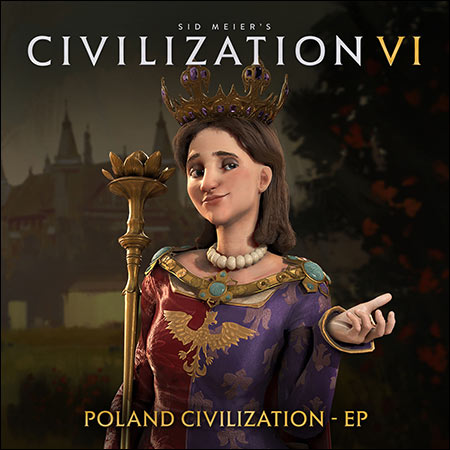 Обложка к альбому - Sid Meier's Civilization VI: Poland Civilization - EP
