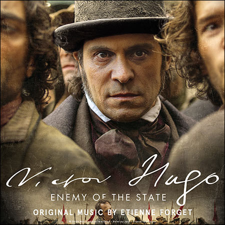 Обложка к альбому - Виктор Гюго: Враг государства / Victor Hugo, Enemy of the State