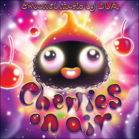Обложка к альбому - Cherries on Air (CHUCHEL Soundtrack)