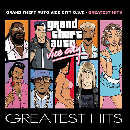 Обложка к альбому - Grand Theft Auto: Vice City O.S.T. - Greatest Hits