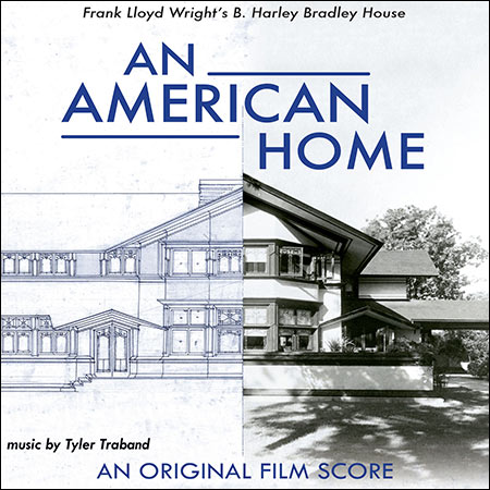 Обложка к альбому - An American Home: Frank Lloyd Wright's B. Harley Bradley House