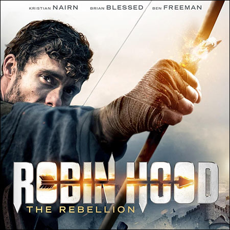 Обложка к альбому - Робин Гуд: Восстание / Robin Hood: The Rebellion