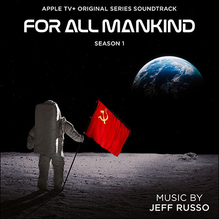 Обложка к альбому - Ради всего человечества / For All Mankind: Season 1