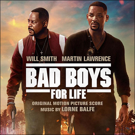 Обложка к альбому - Плохие парни навсегда / Bad Boys for Life - Original Score