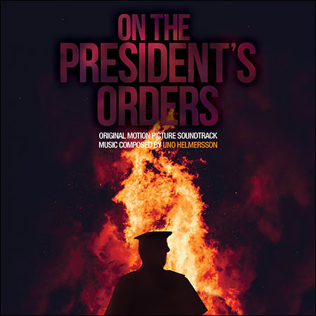 Обложка к альбому - On the President's Orders