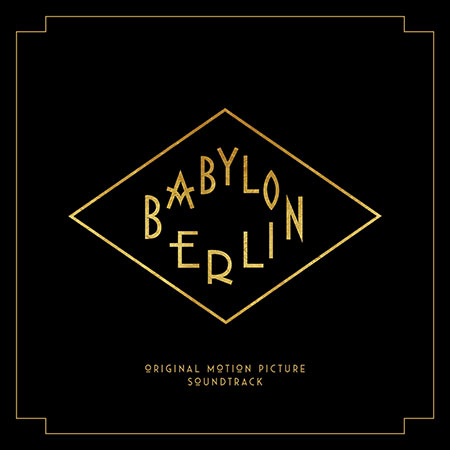 Обложка к альбому - Вавилон-Берлин / Babylon Berlin