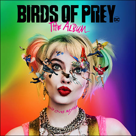 Обложка к альбому - Хищные птицы: Потрясающая история Харли Квинн / Birds of Prey: The Album (MQA)