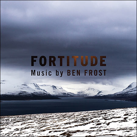Обложка к альбому - Фортитьюд / Music from Fortitude
