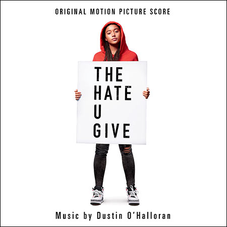 Обложка к альбому - Чужая ненависть / The Hate U Give (Score)