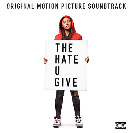 Обложка к альбому - Чужая ненависть / The Hate U Give (OST)