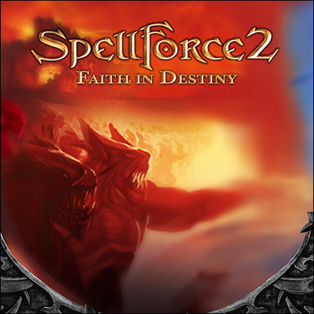 Обложка к альбому - SpellForce 2: Faith in Destiny - Digital Deluxe Edition Soundtrack