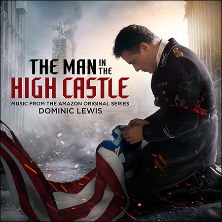 Обложка к альбому - Человек в высоком замке / The Man in the High Castle (Music from the Amazon Original Series)